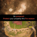 Preparing Your Property for the fire season